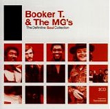 Booker T. & The MGs - The Definitive Soul Collection