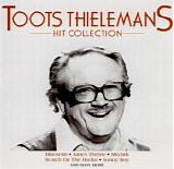 Toots Thielemans - Hit Collection