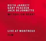 Keith Jarret Trio - My Foolish Heart