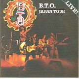 Bachman-Turner Overdrive - BTO Live: Japan Tour !