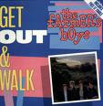 The Farmers Boys - Get out and walk