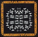 Roberta Flack; Donny Hathaway - Roberta Flack & Donny Hathaway