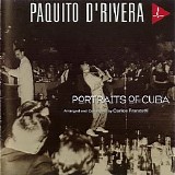 Paquito d'Rivera - Portraits Of Cuba