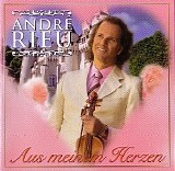 André Rieu - Aus Meinem Herzen