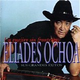 Eliades Ochoa - Un Guajiro Sin Fronteras