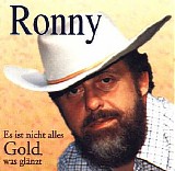 Ronny - Es Ist Nicht Alles Gold, Was Glänzt