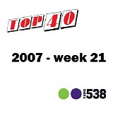 Various artists - 2007 Week 21 Nederlandse Top 40