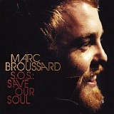 Marc Broussard - S.O.S.: Save Our Soul