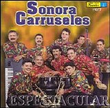 Sonora Carruseles - Espectacular