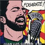 Juan Luis Guerra - Fogaraté