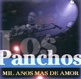 Los Panchos - Mil Años Mas De Amor