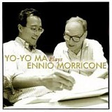 Yo-Yo Ma & Morricone - Plays Ennio Morricone
