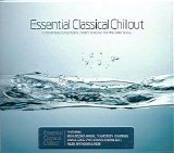 Various artists - Essential Classical Chillout