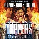 Gerard Joling; René Froger; Gordon - Toppers In Concert 2006