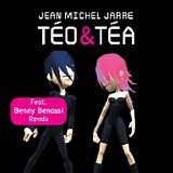 Jean Michel Jarre - Teo And Tea (Benny Benassi Remix)