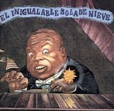 Bola De Nieve - El Inigualable Bola De Nieve