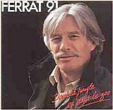 Jean Ferrat - l'intégrale - Dans La Jungle Ou Dans Le Zoo
