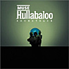 Muse - Hullabaloo