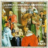 Monteverdi Choir - Weihnachts Oratorium, BWV 248 [John Elliot Gardiner]