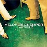 Veldhuis & Kemper - Half Zo Echt