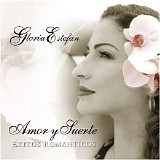 Gloria Estefan - Amor Y Suerte