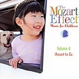 Don Campbell - Music For Children: Mozart To Go - Volume 4 - The Mozart Effect