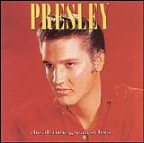 Elvis Presley - The All Time Greatest Hits