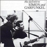 Simon & Garfunkel - The Definitive Simon & Garfunkel Collection