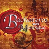 Various artists - Bachateros En Merengue 2008