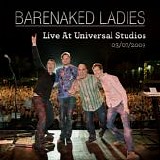 Barenaked Ladies - Live at Universal Studios