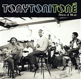 Tony Toni Tone - House Of Music