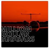 Million Dollar Beggars - Million Dollar Beggars