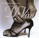 D-Influence - D-Vas