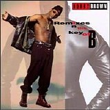 Bobby Brown - Remixes In The Key Of B