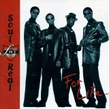 Soul For Real - For Life