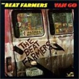 Beat Farmers, The - Van Go