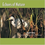 Echoes Of Nature - Bayou