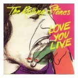 The Rolling Stones - Love You Live