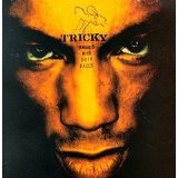 Tricky - Angels With Dirty Faces