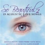 Various artists - So Beautiful 2 - 19 Acoustic Love Songs - 2006.05