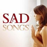 Various artists - Sad Songs