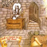 Jester's Joke - Just A Reason To Be Out There