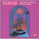 Laurindo Almeida - Charlie Byrd - Tango [1985-1990 Remasterd]