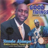 Tunde Alaoye - Good Tidings (Irohin Rere)