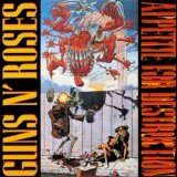 Guns N' Roses - Appetite For Destruction