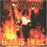 The Crown - Hell Is Here