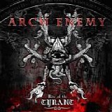 Arch Enemy - Rise of the Tyrant