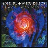 The Flower Kings - Space Revolver