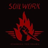 Soilwork - Stabbing The Drama