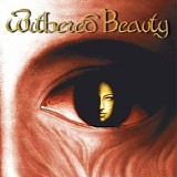 Withered Beauty - Withered Beauty
